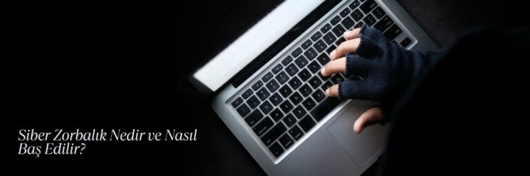 Siber Zorbalık Nedir ve Nasıl Baş Edilir